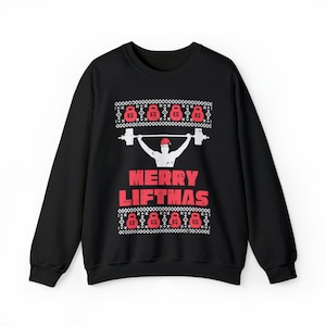 Merry Liftmas Christmas Sweater, Funny Christmas sweater crewneck, Funny Gym Lovers Ugly Christmas sweater crew neck, Xmas Christmas Gift