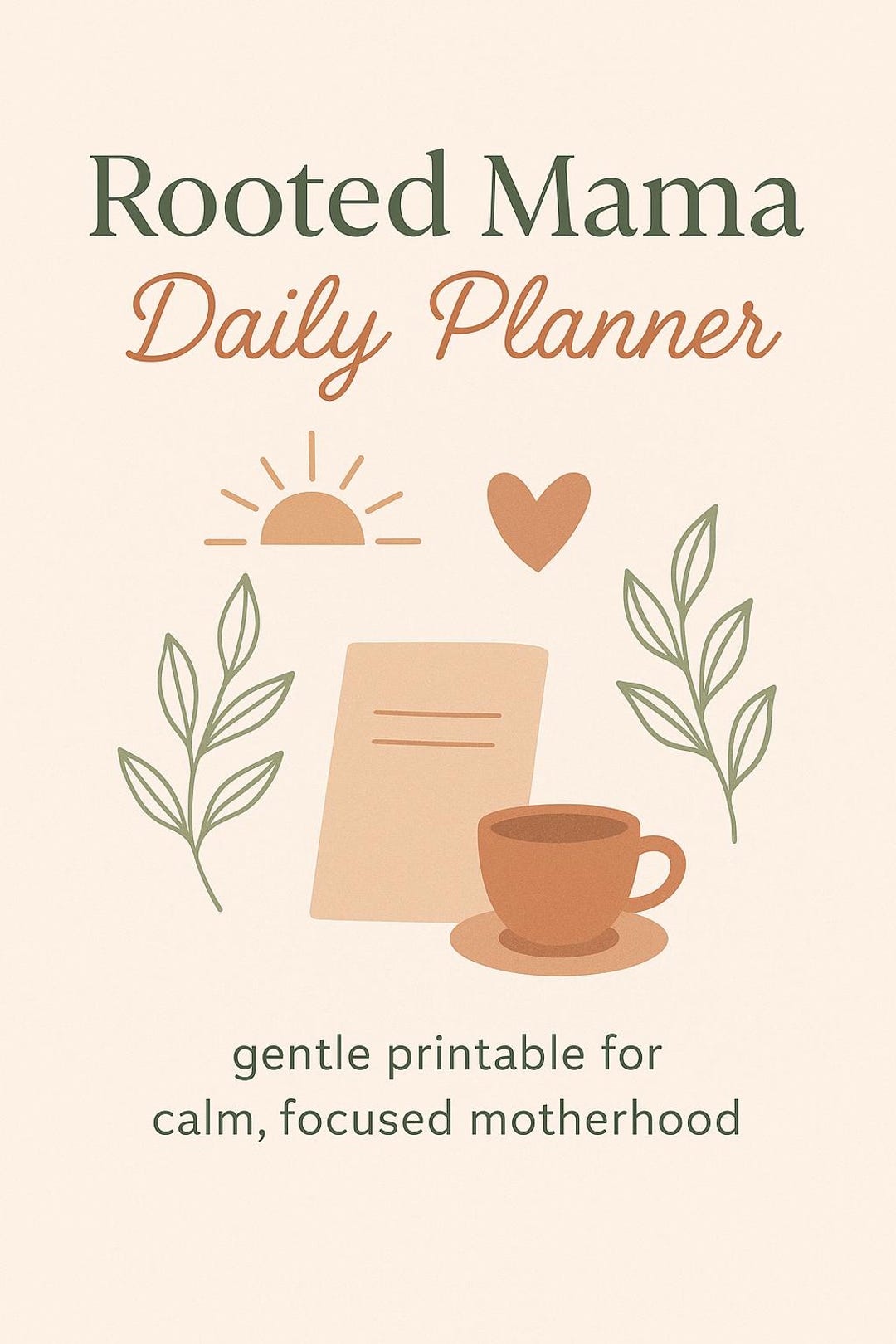 Rooted Mama Daily Planner | Printable Mom Planner Page for Routines, To ...