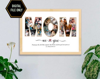 Mom Photo Collage Gift, Personalized Mother's Day Present (Digital File)