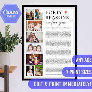 May include: Printable poster with a collage of photos and a text that reads "Forty Reasons We Love You". The poster is framed in black and has a white background. The text is in a red heart shape.