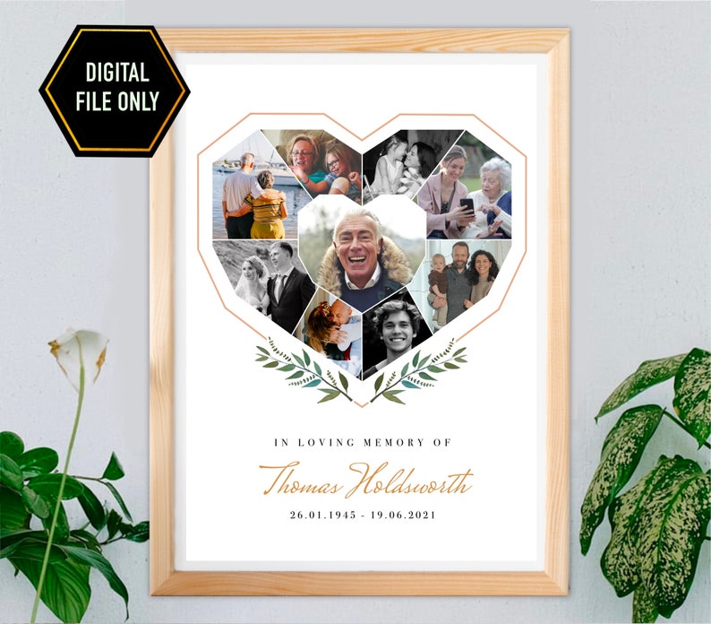 May include: A white printable memorial photo collage in a heart shape with gold accents and green leaves. The text reads "In loving memory of Thomas Holdsworth 26.01.1945 - 19.06.2021".