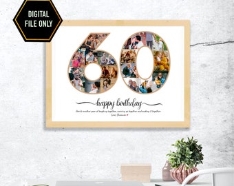 May include: A digital printable photo collage in a brown frame with the number 60 made of photos. The text "happy birthday" is written in cursive below the number. The text "Here's another year of laughing together, messing up together and making it together. Love Shannon" is written below the birthday greeting.