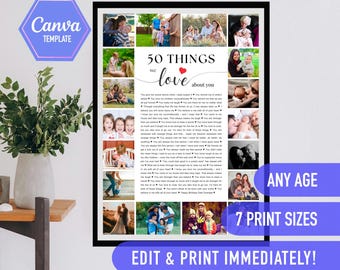 May include: A printable poster template with a collage of family photos and a text overlay that reads "50 Things We Love About You". The poster is designed for celebrating a birthday or anniversary and can be customized with different photo layouts and print sizes.