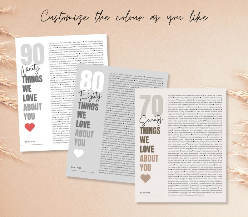 May include: Three personalized art prints with text, each featuring a different number of things loved about someone. The prints are in shades of gray and beige, with a red, white, and brown heart. The text "Customize the colour as you like" is at the top.