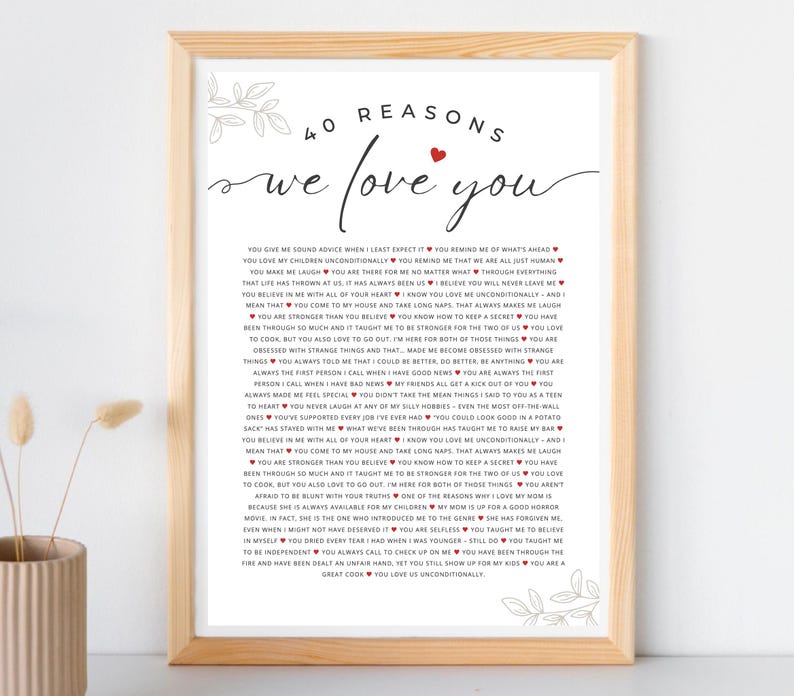 May include: A printable poster with a white background and black text. The poster features a list of 40 reasons why someone might love another person. The text is in a handwritten font and includes hearts and floral accents.
