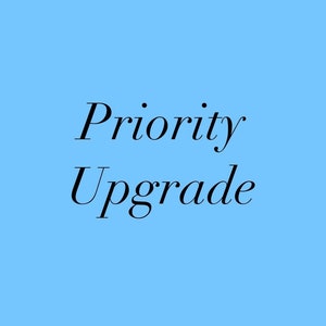 Priority Upgrade