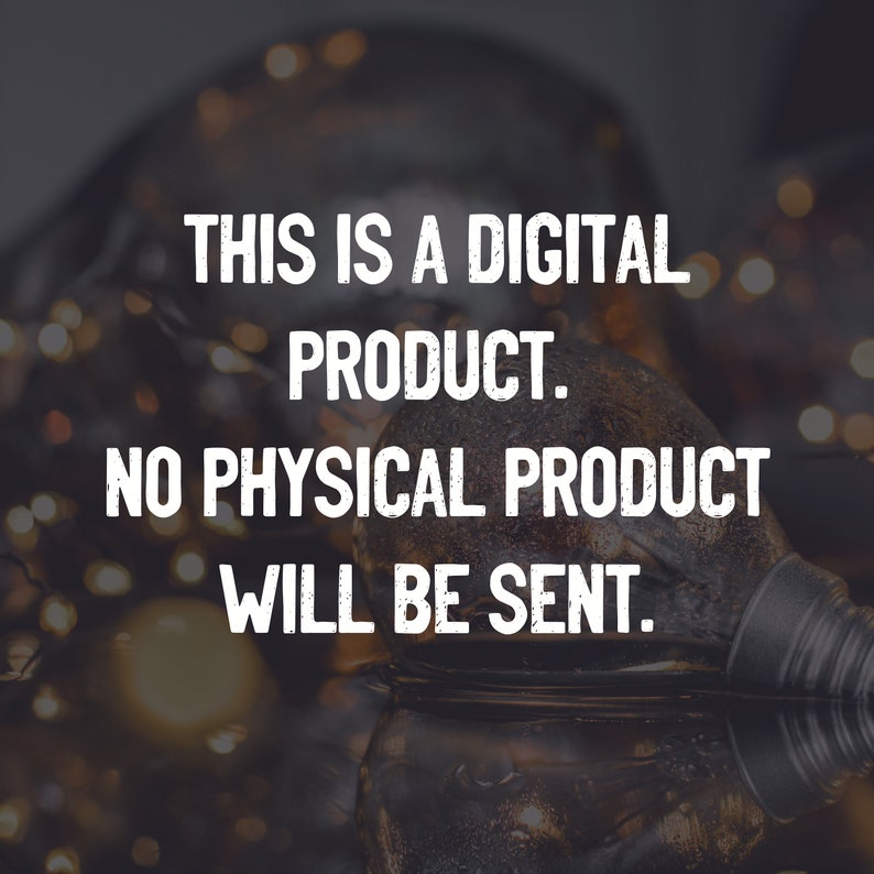 May include: A blurry image of a light bulb with the text "THIS IS A DIGITAL PRODUCT. NO PHYSICAL PRODUCT WILL BE SENT." superimposed on the image.
