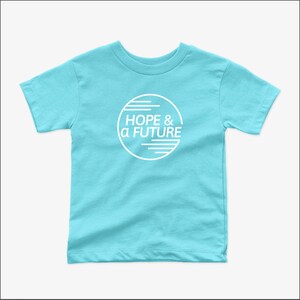 Hope and a Future Toddler Tee