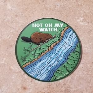 Not on My Watch! 3'' Vinyl Sticker