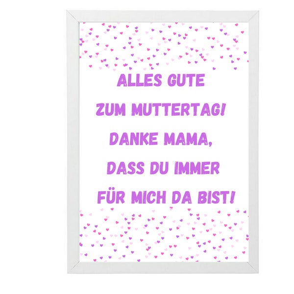 Muttertagsgeschenk: Poster A4 mit Rahmen Tolle Geschenkidee Poster mit Spruch