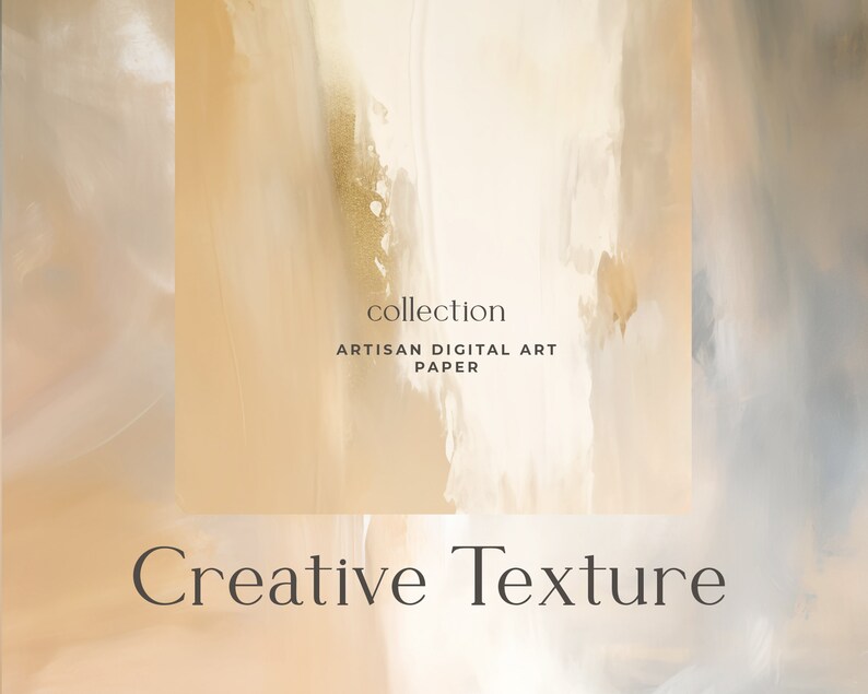 May include: Abstract digital art paper with a beige, white, and gray color scheme. The text "collection ARTISAN DIGITAL ART PAPER" and "Creative Texture" is visible on the image.