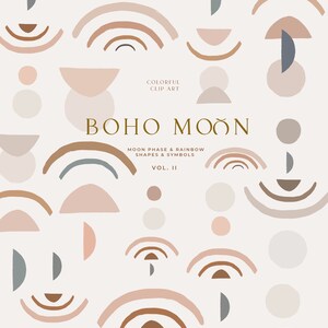Op de afbeelding: Een set digitale clipart met maanfasen en regenboogvormen in verschillende tinten bruin, roze en grijs. De tekst "BOHO MOON" wordt weergegeven in gouden letters. De tekst "MOON PHASE & RAINBOW SHAPES & SYMBOLS VOL. II" wordt ook weergegeven.