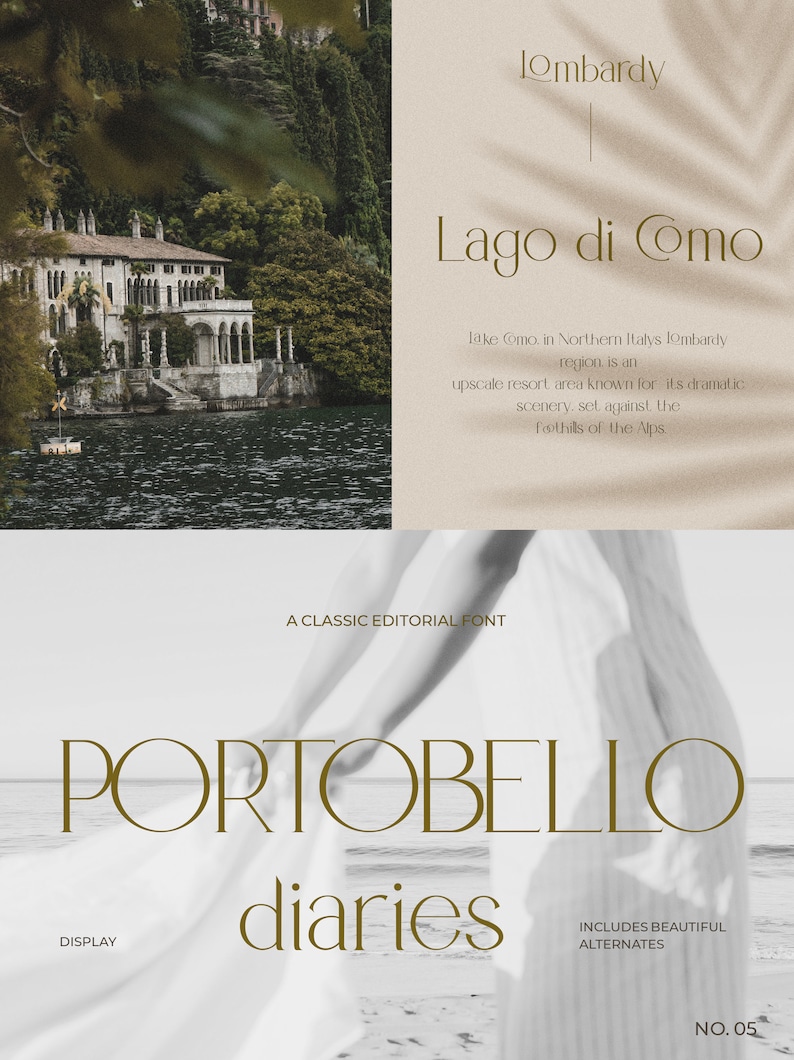 May include: A graphic design for a font called "Portobello Diaries" with a classic editorial font style. The design features a photo of a lake with a building in the background and the text "Lago di Como" and "lombardy" above the photo. The text "A Classic Editorial Font" is below the photo. The text "Portobello Diaries" is in a large font size and the text "Display" and "Includes Beautiful Alternates" are in a smaller font size. The text "NO. 05" is in the bottom right corner of the design.