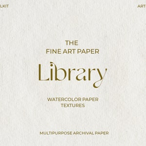 Op de afbeelding: Het logo van The Fine Art Paper Library met de tekst "The Fine Art Paper Library" en "Watercolor Paper Textures" en "Multipurpose Archival Paper" op een gestructureerde witte achtergrond.