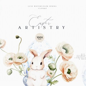 May include: Watercolor illustration of a white bunny sitting in a blue and white patterned egg. The bunny has pink ears and a pink nose. The background is white with a few light blue watercolor swirls. The text "Easter Artistry" is written in a cursive font above the bunny. The text "100x Items" is written in a white circle below the bunny. The text "DIY Elements, Bouquets, Compositions & More" is written in a small font in the bottom right corner of the image.