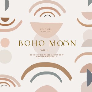 Op de afbeelding: Een digitale illustratieset van boho maanfasen en regenboogvormen in de kleuren roze, bruin en grijs. De tekst "BOHO MOON VOL. II BOHO MOON PHASE & RAINBOW SHAPES & SYMBOLS" is opgenomen in de afbeelding.