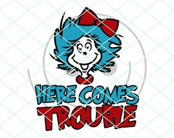 Here Comes Trouble Svg Thing One Thing Two Svg Miss Thing Svg Etsy