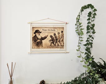 Fabric wall hanging with wooden strips, Charles Darwin wall decor, humorous decor, evolution picture, biologist gift, office decor, entryway decor, home decor