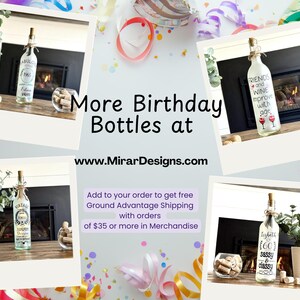 May include: A collage of four decorative wine bottles with cork stoppers. Each bottle has a unique design and text, including "Friends and Wine Improve with Age" and "60 Sassy & Classy." The image also includes the text "More Birthday Bottles at www.MirarDesigns.com."