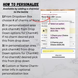 May include: A screenshot from an e-commerce site with instructions on personalizing a product by adding charms. The text reads "HOW TO PERSONALIZE" and details adding charms. Options include "None," "1 Charm," and "2 Charms."