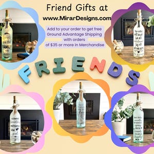 May include: A selection of illuminated glass bottles with cork stoppers, each featuring a different inspirational quote, marketed as friend gifts. The word "FRIENDS" is spelled out in colorful letters, with decorative elements.