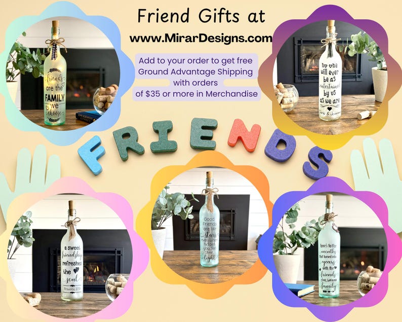 May include: A selection of illuminated glass bottles with cork stoppers, each featuring a different inspirational quote, marketed as friend gifts. The word "FRIENDS" is spelled out in colorful letters, with decorative elements.