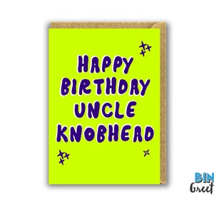Oncle Knobhead Card - Oncle Knobhead Birthday Card - Rude Oncle card - Rude Birthday card for oncle - Oncle Card - Insult card - Oncle Nob
