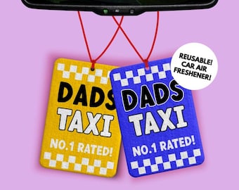 Dads Taxi Car air freshener - Funny car accessories for dad - Father's day Car gift - Birthday Gift for Dad - Car Gift - Funny Taxi Gift