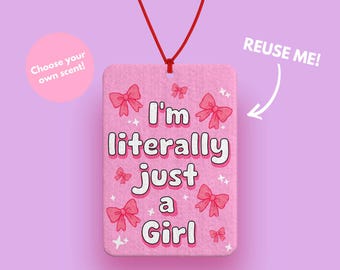 I'm literally just a girl Pink Bows car air freshener - Cute Pink and girly car accessories for her - Just a girl car decor - Bows and stars
