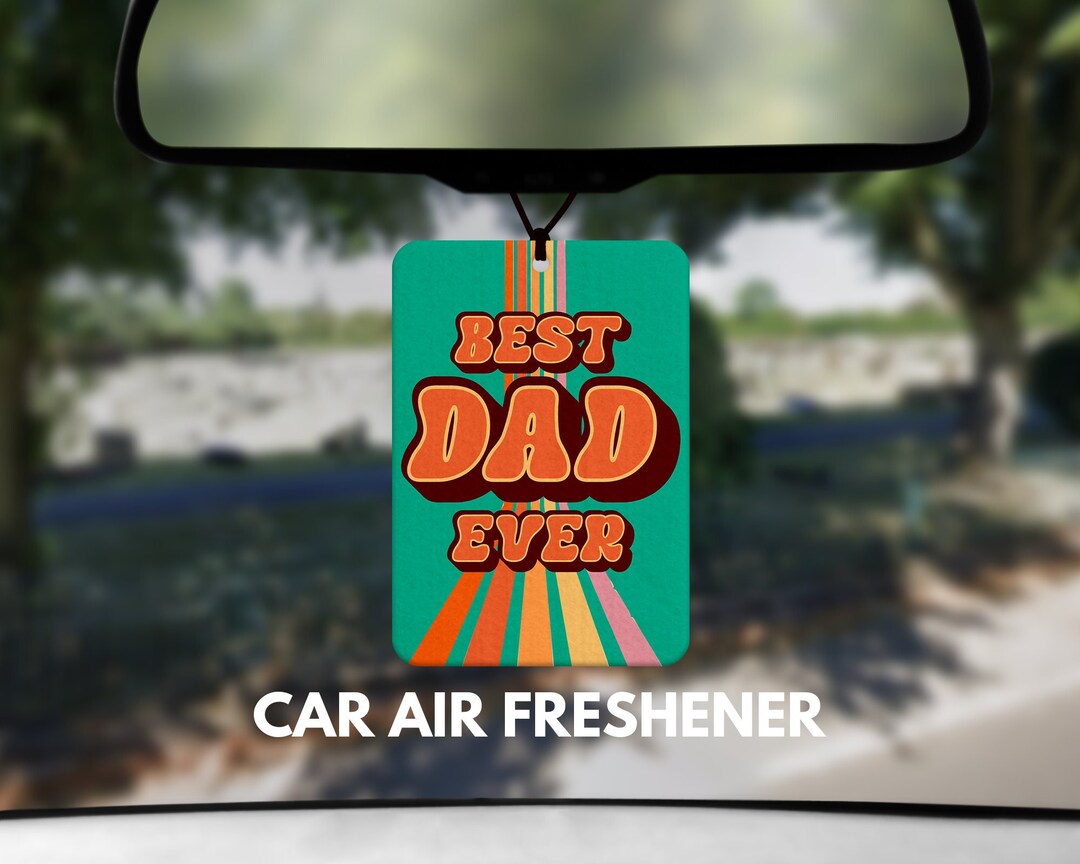 BEST DAD EVER Car Air Freshener Car Air Freshener for Dad Retro Car