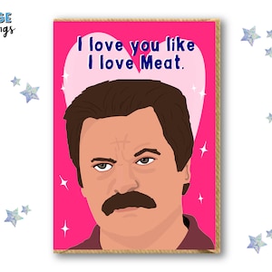 Ron Swanson Valentines card - Ron swanson Valentines day - Parks and Recreation Valentines card for him - Parks and rec Love card for her