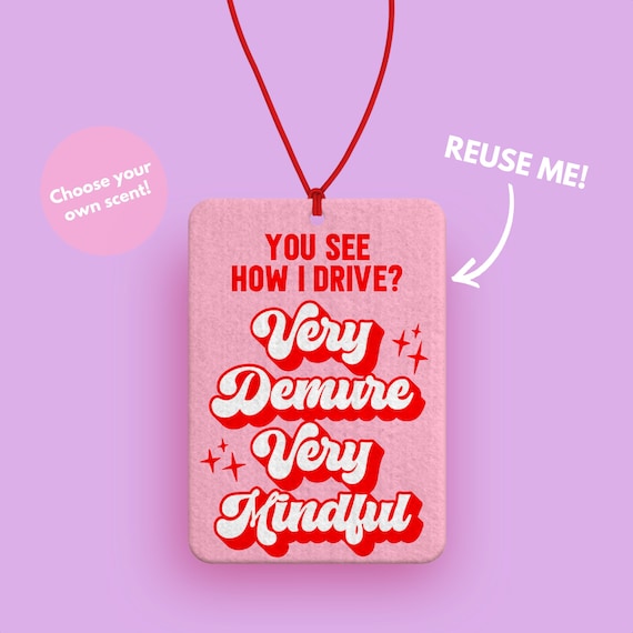Very Demure, Very Mindful,  Cute car accessories - Pink Car Accessories - Cute Car Gifts for her - just passed driving test gifts
