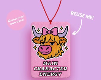 Main Character energy Pink Highland Cow Car Air Freshener | Girly Highland Cow Gift | Funny Car Accessories |  Cute Car Accessory for Her