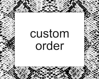 Custom order