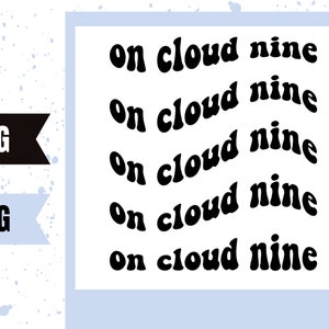 On Cloud Nine Bachelorette Party | Trendy Bride Bachelorette Theme | Blue Bachelorette | Bridal Party SVG PNG