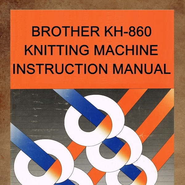 Brother knitting machines instruction manual KH-860, pattern ebook pdf