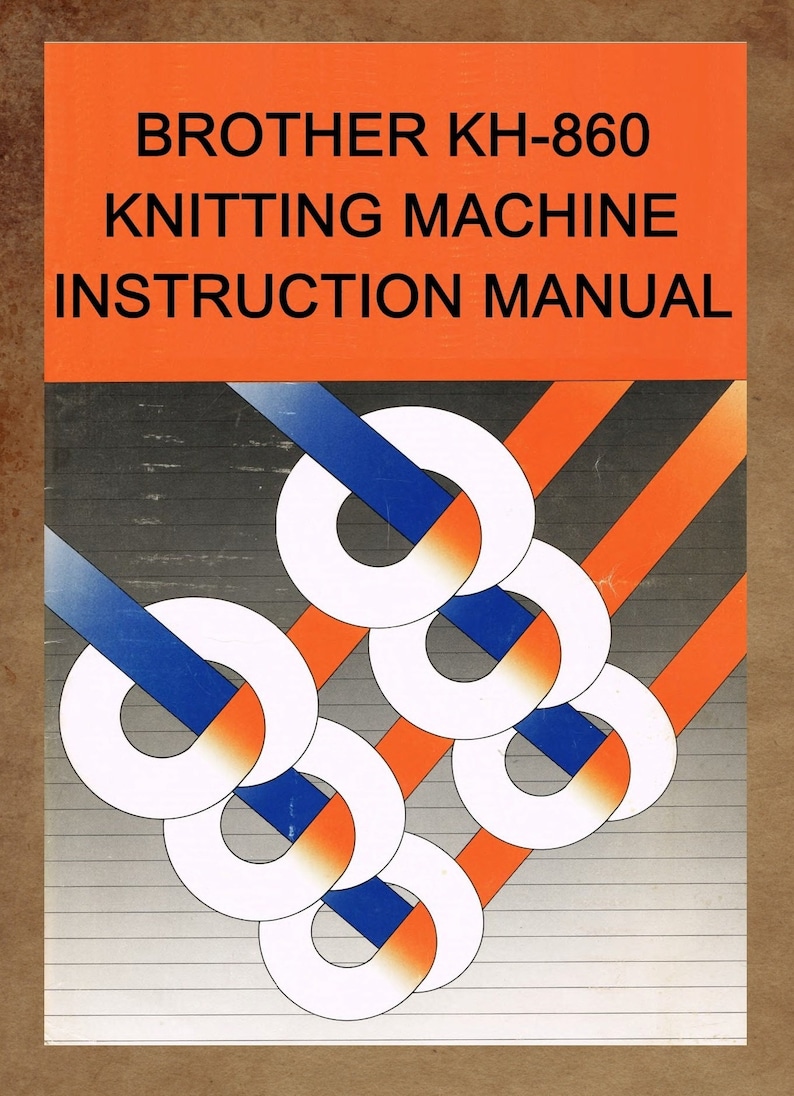 Brother Knitting Machines Instruction Manual KH860, Pattern Ebook Pdf Etsy