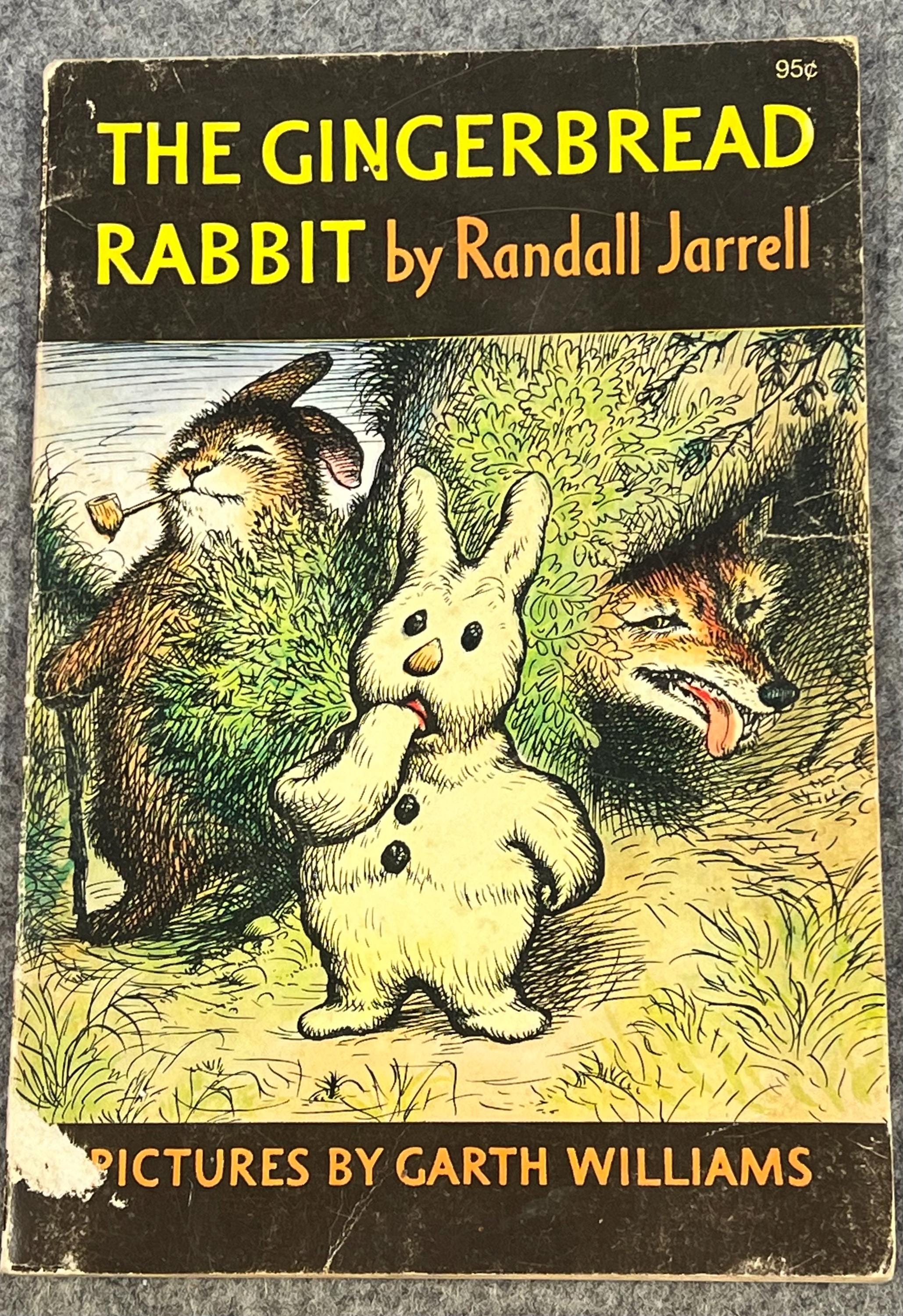 The Gingerbread Rabbit - by Randall Jarrell - Pictures by Garth Williams - Copyright 1972 First Collier Book Edition - Softcover 95c Cover
