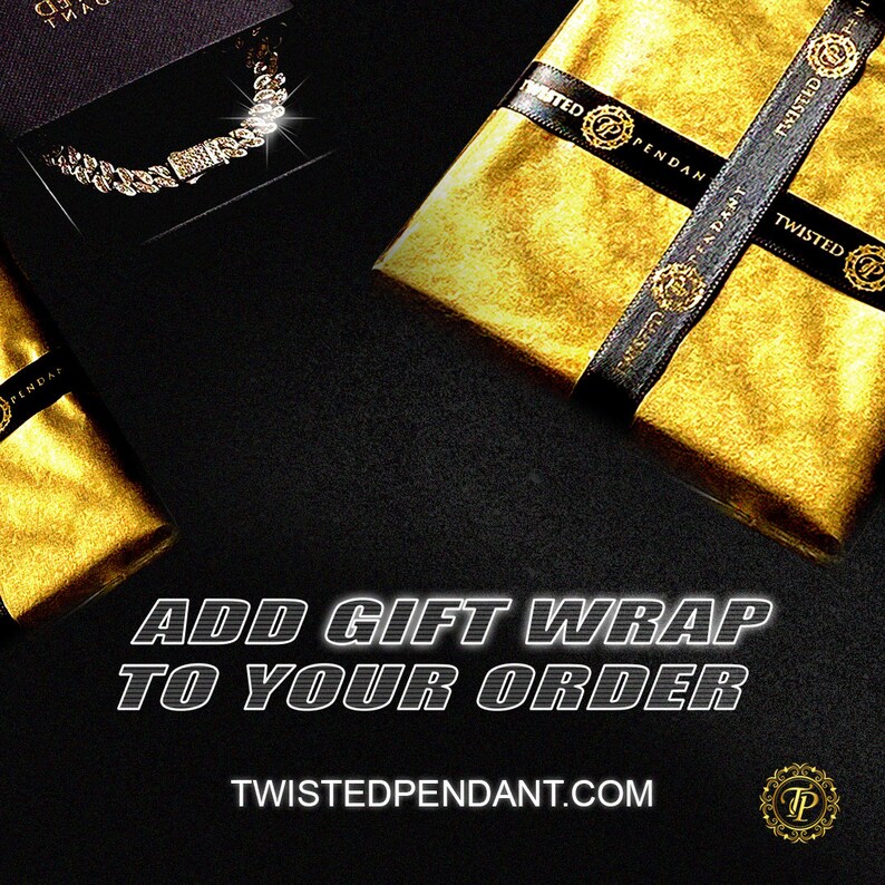 May include: A gold gift box with a black ribbon and the text "Twisted Pendant" on it. The box is sitting on a black background. The text "Add Gift Wrap to Your Order" is written in white letters on a black background. The text "Twistedpendant.com" is written in white letters on a black background. The text "TP" is written in white letters on a gold circle.