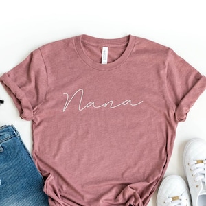 Nana Shirt, Nana T-shirt, Nana-life Shirt, Shirts for Grandma, Mothers Day Gift, Mimi Shirt, Cool Grandma Shirts, Shirt for Grandmother