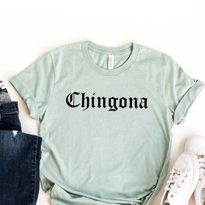 Chingona Shirt, Mexican Shirt, Hispanic Tee, Latina Shirt, Chingona Af T-shirt, Inteligente Fearless Boss Lady, Latina Women&#39;s Shirt