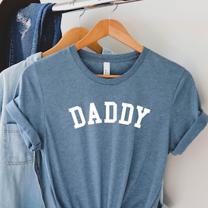 Daddy Shirt, Dad Shirt, Father's Day Shirt, Shirt for Daddy, Father Shirt, Father's Day, Gift for Daddy, Father's Day Gift, Dad T-shirt