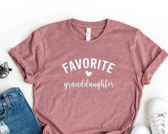 Favorite Granddaughter Shirt, Grandma's Favorite Grandchild, Favorite Kid Shirt, Favorite Child, Family Reunion T-shirt, Grand Daughter Gift