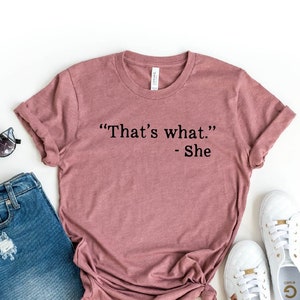 That&#39;s What She Said Shirt, Funny Shirt for Women, Funny Womens Shirts, Feminist Shirt, The Office Shirt, Micheal Scott Shirt, Gift For Her