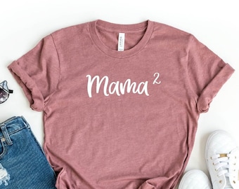Mama Shirt, Mom Shirts, Mom-life Shirt, Mama 2, Mom Life Shirt, Shirts for Moms, Mothers Day Gift, Trendy Mom T-Shirts, Cool Mom Shirts