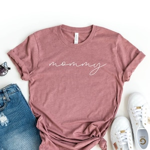 Mommy Shirt,Mom Shirts, Mom-life Shirt, Mama Shirt, Shirts for Moms, Mothers Day Gift, Trendy Mom T-Shirts, Cool Mom Shirts, Shirts for Moms