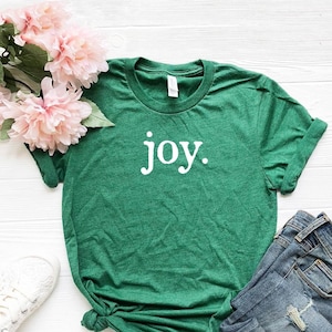 Joy Shirt, Christmas T-shirt, Gift For Christmas, Family Christmas Shirts, Xmas shirt, Merry Christmas Shirt, Choose Joy, Winter Shirt