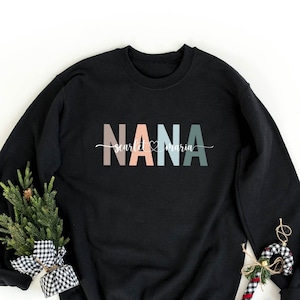 Custom Nana Sweatshirt, Nana Sweatshirt With Names, Personalized Grandma Sweater, Mother's Day Sweat, Nana With Children Names Sweatshirt