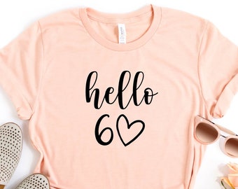 Hello 60 shirt, Hello 60 Heart Shirt, 60th Birthday Shirt, Sixty Birthday Tee, 60th Birthday Gift, Birthday Gift For Her, Birthday Shirt