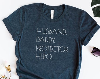 Husband Daddy Protector Hero Shirt, Dad Shirt, Father's Day Shirt, Shirt for Daddy, Father's Day, Gift for Daddy, Father's Day Gift